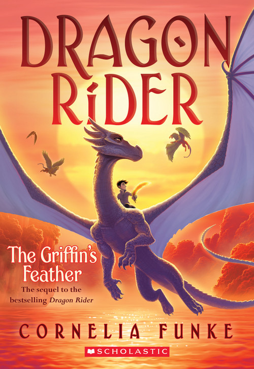 The Griffin's Feather (Dragon Rider #2) - 9781338577150 by Cornelia Funke, 9781338577150