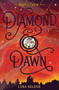 Diamond & Dawn (Amber & Dusk, Book Two) by Lyra Selene, 9781338547597