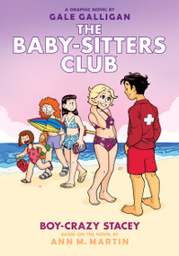 Boy-Crazy Stacey: A Graphic Novel (The Baby-Sitters Club #7) - 9781338304527 by Gale Galligan, Gale Galligan, Ann M. Martin, 9781338304527