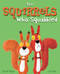 The Squirrels Who Squabbled by Rachel Bright, Jim Field, 9781338538038