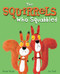 The Squirrels Who Squabbled by Rachel Bright, Jim Field, 9781338538038