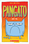 Pangato #1: Soy yo. (Catwad #1: It's Me.) by Jim Benton, Jim Benton, 9781338566017