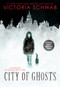 City of Ghosts - 9781338111026 by Victoria Schwab, 9781338111026