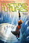 Fractured Futures - 9781534402515 by Monica Tesler, 9781534402515