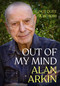 Out of My Mind ((Not Quite a Memoir)) - 9781632280732 by Alan Arkin, 9781632280732