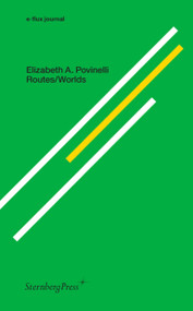 Routes/Worlds by Elizabeth A. Povinelli, 9783956795664