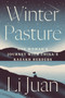 Winter Pasture (One Woman's Journey with China's Kazakh Herders) by Li Juan, Jack Hargreaves, Yan Yan, 9781662600333
