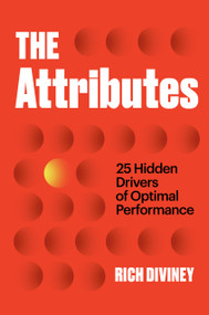 The Attributes (25 Hidden Drivers of Optimal Performance) by Rich Diviney, 9780593133941