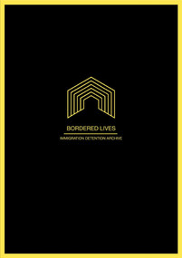 Bordered Lives (Immigration Detention Archive) by Mary Bosworth, Khadija Von Zinnenburg Carroll, Christoph Balzar, 9783956793714