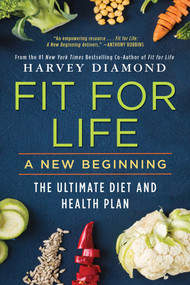 Fit for Life (A New Beginning) by Harvey Diamond, 9780806541174