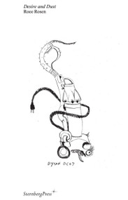 Roee Rosen (Desire and Dust) by Anne Mikel Jensen, Roee Rosen, 9783956795459