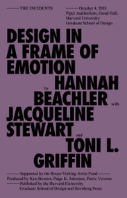 Design in a Frame of Emotion by Hannah Beachler, Jacqueline Stewart, Toni L. Griffin, 9783956795596
