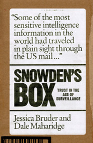 Snowden's Box (Trust in the Age of Surveillance) - 9781788733441 by Jessica Bruder, Dale Maharidge, 9781788733441