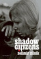Zelimir Zilnik (Shadow Citizens) by What, How & For Whom/WHW, 9783956795206