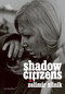 Zelimir Zilnik (Shadow Citizens) by What, How & For Whom/WHW, 9783956795206