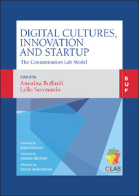 Digital Cultures, Innovation and Startup (The Contamination Lab Model) by Annalisa Buffardi, Lello Savonardo, 9788831322188