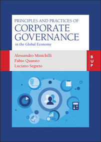 Principles and Practices of Corporate Governance (in the Global Economy) by Alessandro Minichilli, Fabio Quarato, Luciano Segreto, 9788831322164