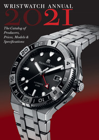 Wristwatch Annual 2021 (The Catalog of Producers, Prices, Models, and Specifications) by Peter Braun, Marton Radkai, 9780789213990