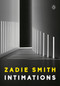 Intimations (Six Essays) by Zadie Smith, 9780593297612