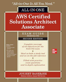 AWS Certified Solutions Architect Associate All-in-One Exam Guide, Second Edition (Exam SAA-C02) by Joyjeet Banerjee, 9781260470185