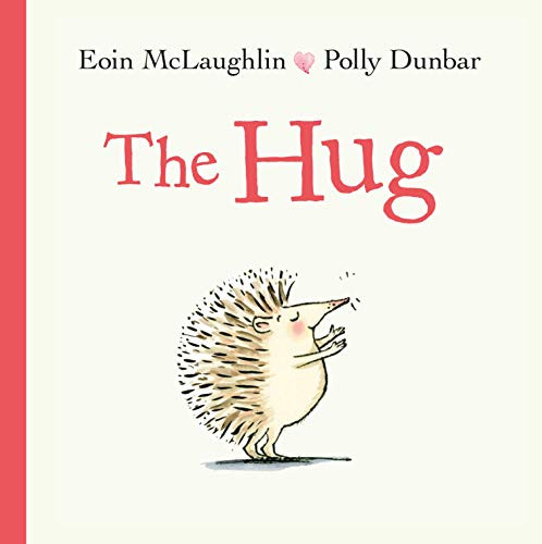 The Hug by Eoin McLaughlin, Polly Dunbar, 9780571348756