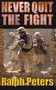 Never Quit the Fight by Ralph Peters, 9780811734400