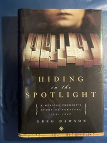 Hiding in the Spotlight - 9781605980454 by Greg Dawson, 9781605980454