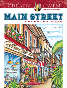 Creative Haven Main Street Coloring Book by Teresa Goodridge, 9780486842448
