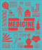 The Medicine Book by DK, 9780744028362