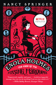 Enola Holmes: The Case of the Missing Marquess - 9780593350539 by Nancy Springer, 9780593350539