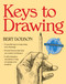 Keys to Drawing by Bert Dodson, 9780891343370