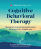 Cognitive Behavioral Therapy (Recognize and Overcome Behaviors for a Healthier, Happier You) by Dr. Jayme Albin, Eileen Bailey, 9781615649853