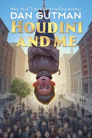 Houdini and Me by Dan Gutman, 9780823445158