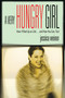 A Very Hungry Girl (How I Filled Up on Life...and How You Can, Too!) by Jessica Weiner, 9781401902230