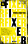 El fixer / The Fixer (Spanish Edition) by Miguel Angel Vega, 9786073194679