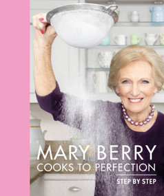 Mary Berry Cooks to Perfection by Mary Berry, 9780744029093