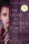 The Light in Hidden Places by Sharon Cameron, 9781338355932