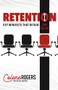 Retention (Key Mindsets that Retain Top Talent) by Colene Rogers, 9781951492977