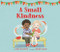 A Small Kindness by Stacy McAnulty, Wendy Leach, 9780762495221