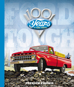 Ford Tough (100 Years of Ford Trucks) - 9780785838753 by Patrick R. Foster, 9780785838753