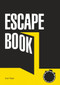 The Escape Book (Can You Escape This Book?) - 9780785838920 by Ivan Tapia, 9780785838920