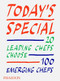 Today's Special (20 Leading Chefs Choose 100 Emerging Chefs) by Phaidon Editors, 9781838661359