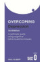 Overcoming Depression 3rd Edition (A self-help guide using cognitive behavioural techniques) by Paul Gilbert, 9781849010665