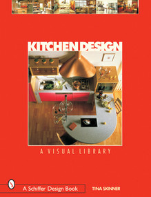 Kitchen Design (A Visual Library) by Tina Skinner, 9780764315107