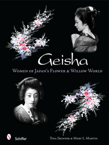Geisha (Women of Japan's Flower & Willow World) by Tina Skinner, 9780764321535