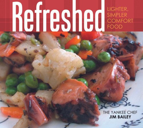 Refreshed (Lighter, Simpler Comfort Food) by Jim Bailey, 9780764350573