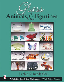 Glass Animals & Figurines by Debbie and Randy Coe, 9780764317071
