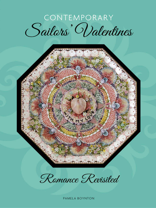 Contemporary Sailors' Valentines (Romance Revisited) by Pamela Boynton, 9780764351020