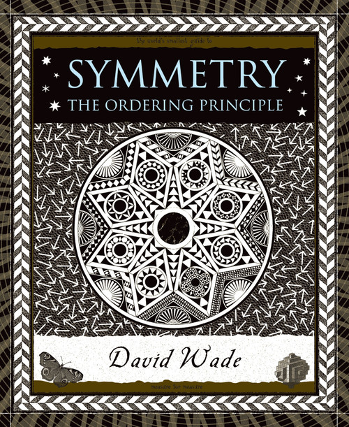 Symmetry (The Ordering Principle) by David Wade, 9780802715388