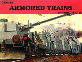 German Armored Trains Vol.I by Wolfgang Sawodny, 9780887401985